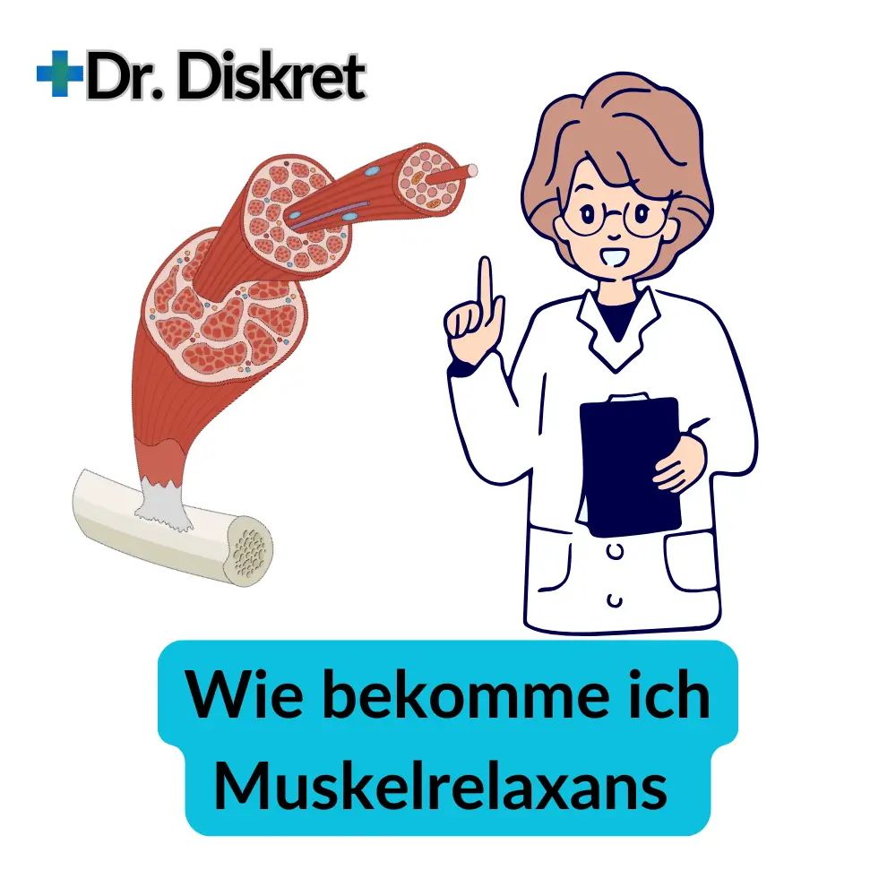 Wie bekomme ich Muskelrelaxans